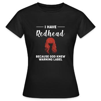 J’ai rousse parce que Dieu connaissait Warining Label - T-shirt Femme - noir - Devant - AI Model Female 172 dark (172cm)