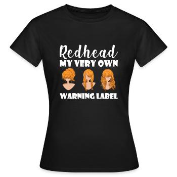 Redhead My Very Own Warning Label - T-shirt Femme - noir - Devant - AI Model Female 172 dark (172cm)