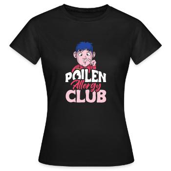 Cadeau de chemise Pollen Allergy Club - T-shirt Femme - noir - Devant - AI Model Female 172 dark (172cm)
