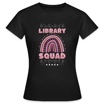 Cadeau de bibliothèque de chemises d’escouade de bibliothèque - T-shirt Femme - noir - Devant - AI Model Female 172 dark (172cm)