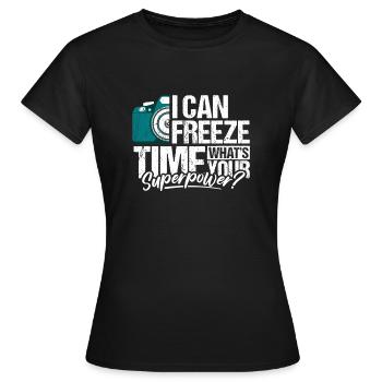 Je peux geler le temps Quelle est votre chemise Superpower - T-shirt Femme - noir - Devant - AI Model Female 172 dark (172cm)