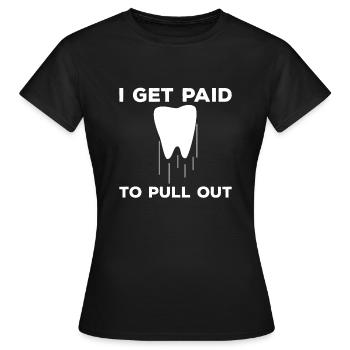 Je suis payé pour sortir ma chemise - T-shirt Femme - noir - Devant - AI Model Female 172 dark (172cm)