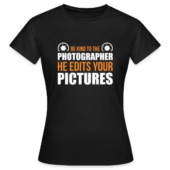 Soyez gentil avec le photogapher qu’il édite vos photos - T-shirt Femme - noir - Devant - AI Model Female 172 dark (172cm)