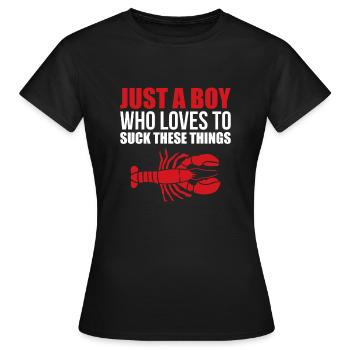 Juste un garçon qui aime sucer ces choses - T-shirt Femme - noir - Devant - AI Model Female 172 dark (172cm)