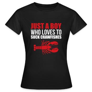 Juste un garçon qui aime sucer des écrevisses - T-shirt Femme - noir - Devant - AI Model Female 172 dark (172cm)