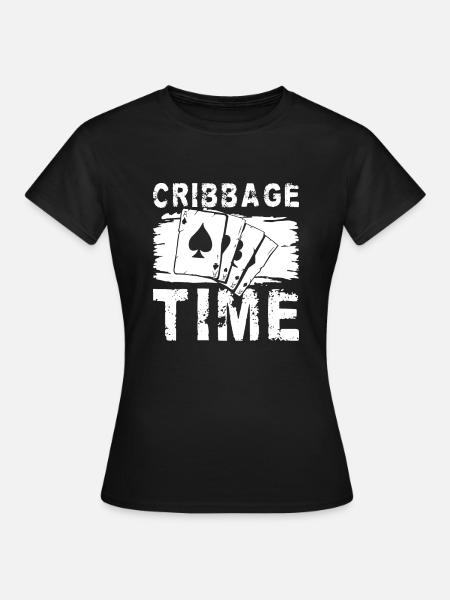 Cribbage Time Shirt Geschenk - Frauen T-Shirt - Schwarz