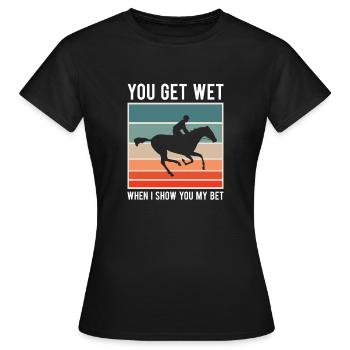 Tu te mouilles quand je te montre mon maillot de pari - T-shirt Femme - noir - Devant - AI Model Female 172 dark (172cm)