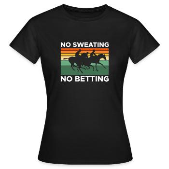Pas de transpiration Pas de cadeau de chemise de pari - T-shirt Femme - noir - Devant - AI Model Female 172 dark (172cm)