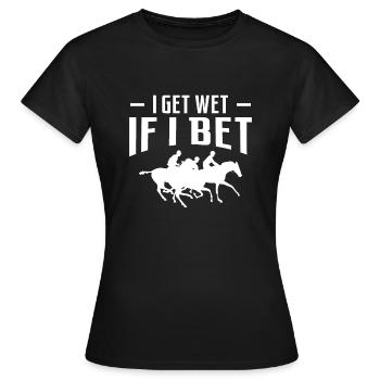 Je me mouille si je parie cadeau de chemise - T-shirt Femme - noir - Devant - AI Model Female 172 dark (172cm)