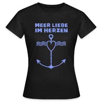 Would be ready for sea now. Love in the heart - Women's T-Shirt - black - Front - AI Model Female 172 dark (172cm)