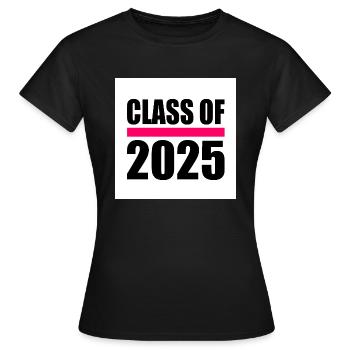 Class of 2025 - Women's T-Shirt - black - Front - AI Model Female 172 dark (172cm)