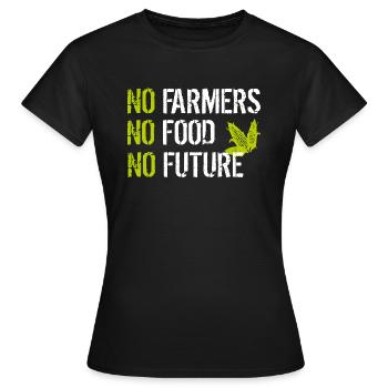 No Farmers No Food No Future - Women's T-Shirt - black - Front - AI Model Female 172 dark (172cm)