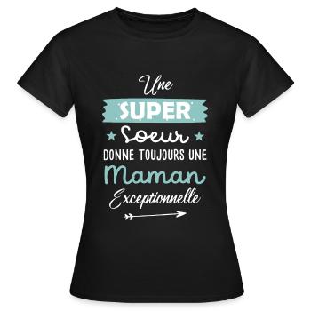 Super soeur cadeau drôle future maman - T-shirt Femme - noir - Devant - AI Model Female 172 dark (172cm)