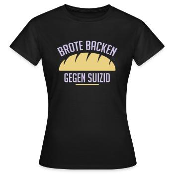 Brote backen gegen Suizid - Frauen T-Shirt - Schwarz - Vorne - AI Model Female 172 dark (172cm)