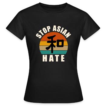 Arrêter la haine asiatique - T-shirt Femme - noir - Devant - AI Model Female 172 dark (172cm)