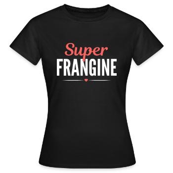 Super frangine cadeau soeur famille fratrie - T-shirt Femme - noir - Devant - AI Model Female 172 dark (172cm)