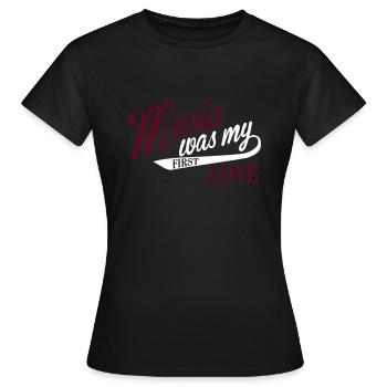 Music was my first Love - T-shirt Femme - noir - Devant - AI Model Female 172 dark (172cm)