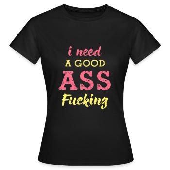 Anal Sex Lustig Spruch Shirt Sprüche - Frauen T-Shirt - Schwarz - Vorne - AI Model Female 172 dark (172cm)