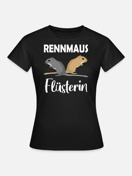 Rennmaus-Flüsterin - Frauen T-Shirt - Schwarz