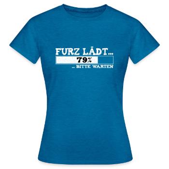 Lustiges Furz Design Furz Läd bitte warten Shirt - Frauen T-Shirt - Antikblaues Saphir meliert - Vorne - AI Model Female 172 dark (172cm)
