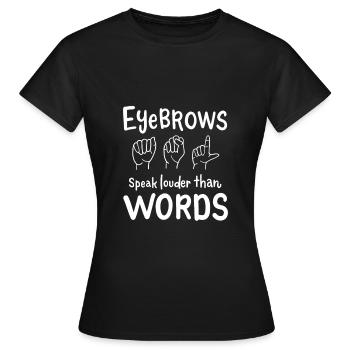 Zeichensprache Sign Langauge Design - Frauen T-Shirt - Schwarz - Vorne - AI Model Female 172 dark (172cm)