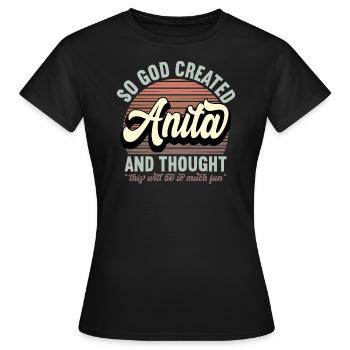 Name Anita Geschenk Geburtstag Spruch Lustig - Frauen T-Shirt - Schwarz - Vorne - AI Model Female 172 dark (172cm)