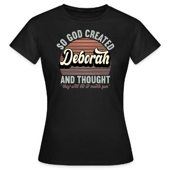 Name Deborah Gift Birthday Saying Funny - Women's T-Shirt - black - Front - AI Model Female 172 dark (172cm)