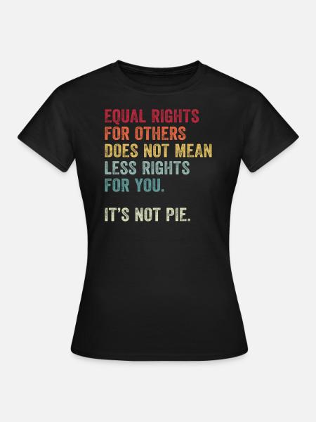 Gleichberechtigung - Frauen T-Shirt - Schwarz
