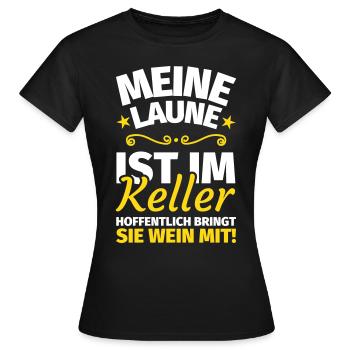 Meine Laune ist im Keller - Frauen T-Shirt - Schwarz - Vorne - AI Model Female 172 dark (172cm)