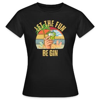 Sommerfest Let The Fun Be Gin - Frauen T-Shirt - Schwarz - Vorne - AI Model Female 172 dark (172cm)