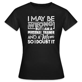 Personal Trainer Personal Trainer Mom - Women's T-Shirt - black - Front - AI Model Female 172 dark (172cm)