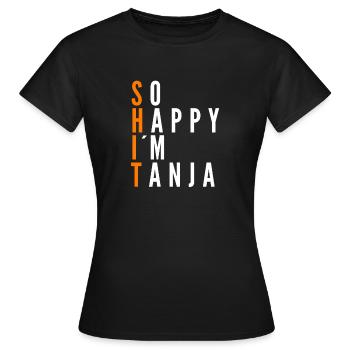 Tellement heureux que je sois Tanja Nom Drôle Dicton - T-shirt Femme - noir - Devant - AI Model Female 172 dark (172cm)