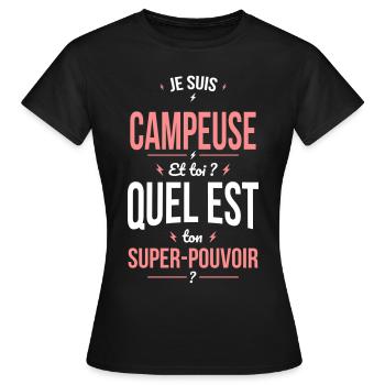 Je suis campeuse - Super-pouvoir - T-shirt Femme - noir - Devant - AI Model Female 172 dark (172cm)