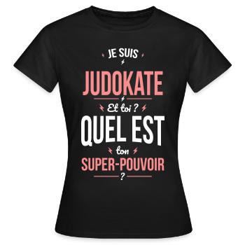 Je suis judokate - Super-pouvoir - T-shirt Femme - noir - Devant - AI Model Female 172 dark (172cm)