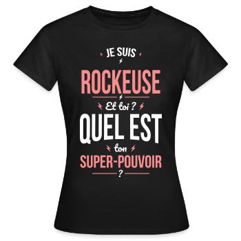Je suis rockeuse - Super-pouvoir - T-shirt Femme - noir - Devant - AI Model Female 172 dark (172cm)