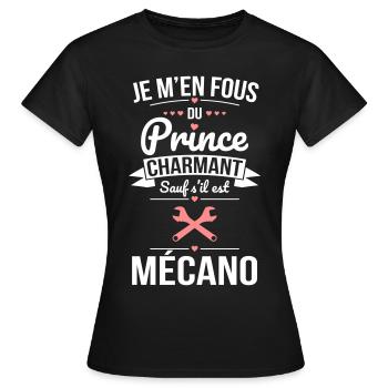 Fous du prince charmant sauf s'il est mécano - T-shirt Femme - noir - Devant - AI Model Female 172 dark (172cm)