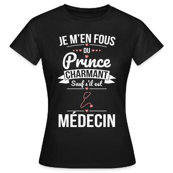 Fous du prince charmant sauf s'il est médecin - T-shirt Femme - noir - Devant - AI Model Female 172 dark (172cm)