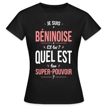 Je suis Béninoise - Super-pouvoir - Cadeau Humour - T-shirt Femme - noir - Devant - AI Model Female 172 dark (172cm)