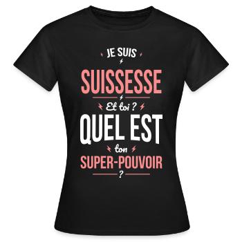 Je suis Suissesse - Super-pouvoir - Cadeau Humour - T-shirt Femme - noir - Devant - AI Model Female 172 dark (172cm)