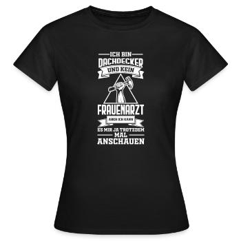 Cadeau de énonciations drôle couvreur - T-shirt Femme - noir - Devant - AI Model Female 172 dark (172cm)