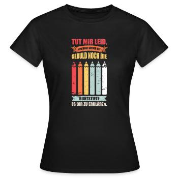 Lustiger Schüler Studenten & Lehrer Spruch - Frauen T-Shirt - Schwarz - Vorne - AI Model Female 172 dark (172cm)