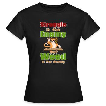 La lutte est l’ennemi, mais l’herbe est le remède - T-shirt Femme - noir - Devant - AI Model Female 172 dark (172cm)