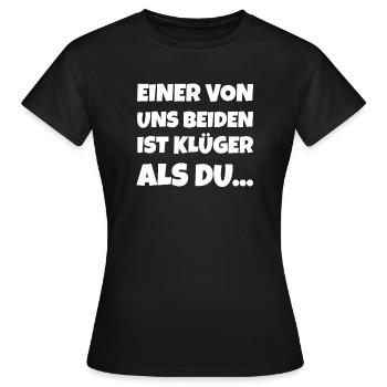 einer von uns sarkastische sprüche humor geschenk - Frauen T-Shirt - Schwarz - Vorne - AI Model Female 172 dark (172cm)