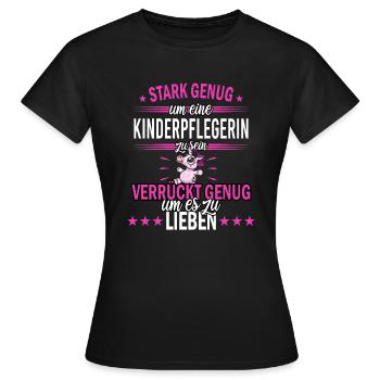 Kinderpflegerin Kinderpflege Kita Beruf Spruch - Frauen T-Shirt - Schwarz - Vorne - AI Model Female 172 dark (172cm)