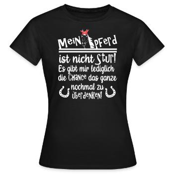 Mein Pferd ist nicht stur!! - Frauen T-Shirt - Schwarz - Vorne - AI Model Female 172 dark (172cm)