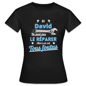 Wenn David es nicht reparieren kann, sind wir erledigt. - Frauen T-Shirt - Schwarz - Vorne - AI Model Female 172 dark (172cm)