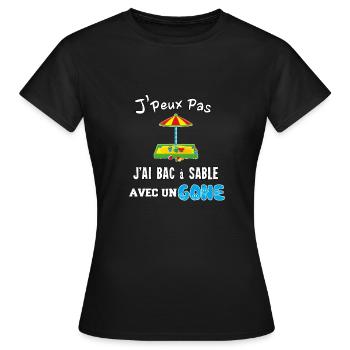 J'peux pas j'ai bac à sable gone 69 - T-shirt Femme - noir - Devant - AI Model Female 172 dark (172cm)