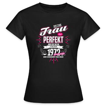Perfekte Frau Geboren 1972 - Frauen T-Shirt - Schwarz - Vorne - AI Model Female 172 dark (172cm)