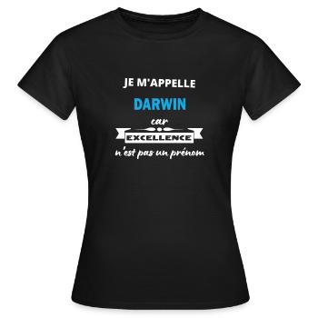 Je m'appelle excellence Darwin - T-shirt Femme - noir - Devant - AI Model Female 172 dark (172cm)