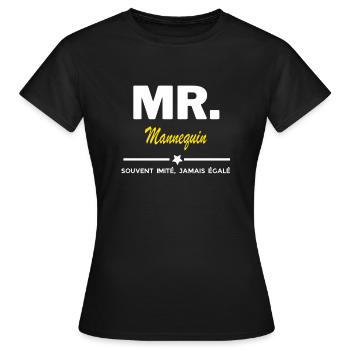MR. souvent imité, jamais égalé Mannequin - T-shirt Femme - noir - Devant - AI Model Female 172 dark (172cm)